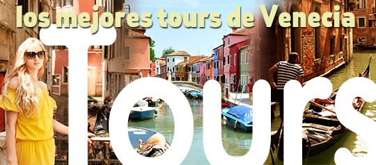 Clica aquí para conocer los Tours y visitas guiadas en Venecia Tours y visitas guiadas en Venecia